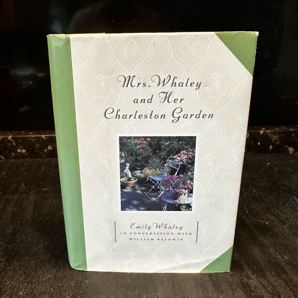 Mrs. Whaley and Her Charleston Garden Book